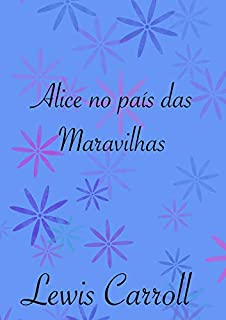 Livro Alice no Pais das Maravilhas