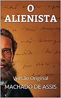 Livro O ALIENISTA: Versão Original