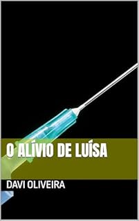 Livro O Alívio De Luísa