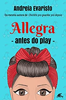 Livro Allegra: Antes do Play