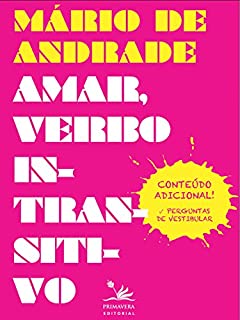 Livro Amar, verbo intransitivo (Clássicos da literatura brasileira)