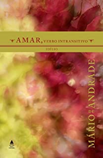 Livro Amar, verbo intransitivo: Idílio