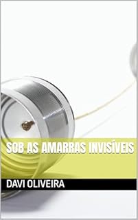 Livro Sob As Amarras Invisíveis