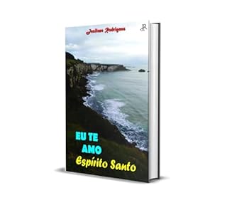 Livro EU TE AMO ESPÍRITO SANTO