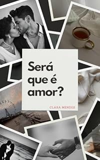 Livro SERÁ QUE É AMOR?