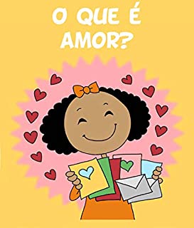 Livro O que é amor?: Sobre amor e gentileza