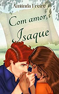 Livro Com Amor, Isaque