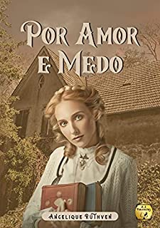 Livro Por amor e medo