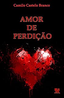 Livro Amor de Perdição [Ilustrado]