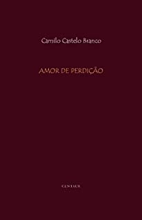 Livro Amor de Perdição [com notas e índice ativo]