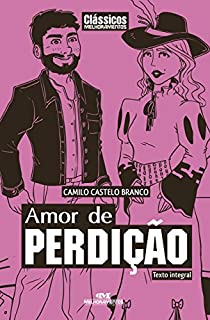 Livro Amor de Perdição - Texto integral (Clássicos Melhoramentos)