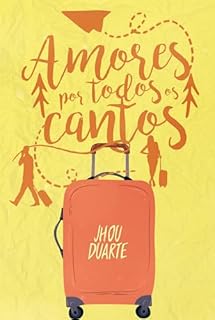 Amores por todos os cantos