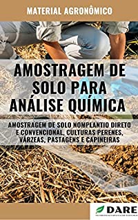 Livro AMOSTRAGEM DE SOLO PARA ANÁLISE QUÍMICA | Amostragem de solo no plantio direto e convencional