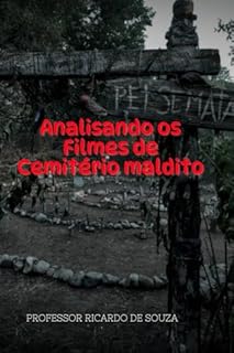 Livro Analisando os Filmes de Cemitério Maldito: Filmes Cemitério Maldito