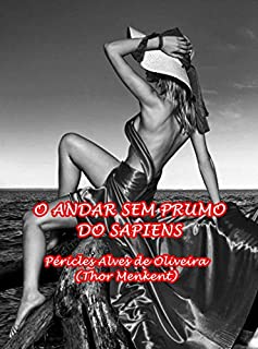 Livro O ANDAR SEM PRUMO DO SAPIENS (1)