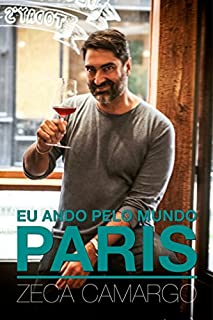 Eu ando pelo mundo: PARIS