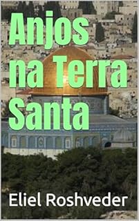 Livro Anjos na Terra Santa (Série Anjos da Luz Livro 20)