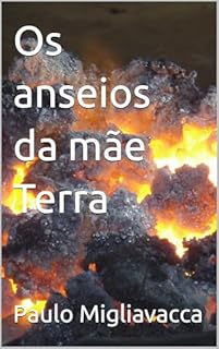 Livro Os anseios da mãe Terra