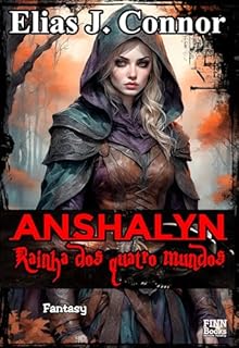 Livro Anshalyn - Rainha dos quatro mundos