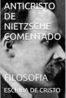 Livro Anticristo De Nietzsche Comentado