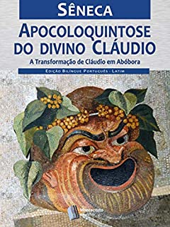 Livro A Apocoloquintose do divino Cláudio