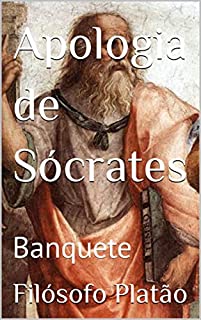 Apologia de Sócrates: Banquete