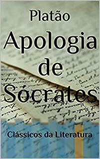 Livro Apologia de Sócrates: Clássicos da Literatura