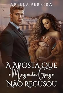 Livro A Aposta Que o Magnata Grego Não Recusou