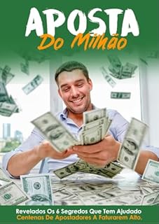 Livro Aposta do Milhão: As Estratégias Secretas para Ganhar na Mega-Sena!