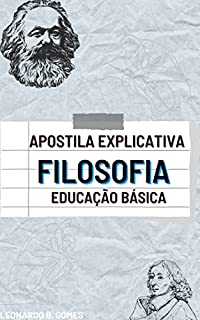 Livro Apostila explicativa: Filosofia: Ensino fundamental e ensino médio