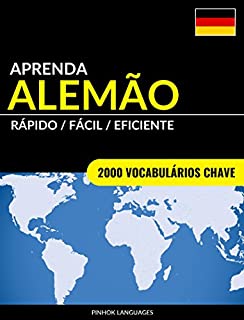 Livro Aprenda Alemão - Rápido / Fácil / Eficiente: 2000 Vocabulários Chave