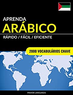 Livro Aprenda Arábico - Rápido / Fácil / Eficiente: 2000 Vocabulários Chave