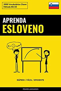 Livro Aprenda Esloveno - Rápido / Fácil / Eficiente: 2000 Vocabulários Chave