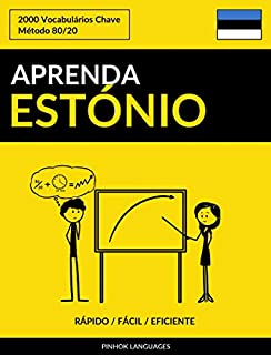 Livro Aprenda Estónio - Rápido / Fácil / Eficiente: 2000 Vocabulários Chave