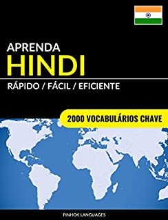 Aprenda Hindi - Rápido / Fácil / Eficiente: 2000 Vocabulários Chave