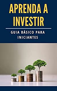 Livro Aprenda a investir: Guia básico para iniciantes