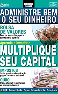 Livro Aprenda a investir e multiplique seu capital!: Guia Meu Próprio Negócio Especial (Primeiros Passos) Edição 01