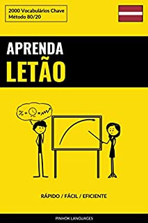 Livro Aprenda Letão - Rápido / Fácil / Eficiente: 2000 Vocabulários Chave