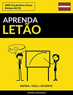 Livro Aprenda Letão - Rápido / Fácil / Eficiente: 2000 Vocabulários Chave