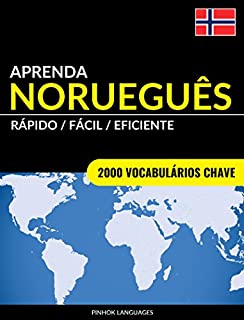 Livro Aprenda Norueguês - Rápido / Fácil / Eficiente: 2000 Vocabulários Chave