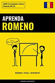 Livro Aprenda Romeno - Rápido / Fácil / Eficiente: 2000 Vocabulários Chave