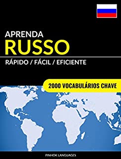 Livro Aprenda Russo - Rápido / Fácil / Eficiente: 2000 Vocabulários Chave