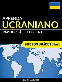 Livro Aprenda Ucraniano - Rápido / Fácil / Eficiente: 2000 Vocabulários Chave