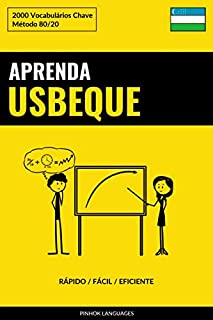 Livro Aprenda Usbeque - Rápido / Fácil / Eficiente: 2000 Vocabulários Chave