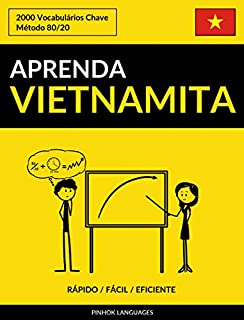 Aprenda Vietnamita - Rápido / Fácil / Eficiente: 2000 Vocabulários Chave