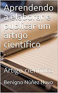 Livro Aprendendo a elaborar e publicar um artigo científico : Artigo científico