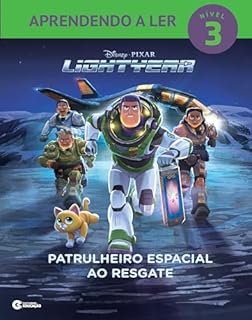 Livro Aprendendo a ler - Nível 3 - Lightyear - Patrulheiro Espacial ao Resgate