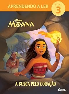 Livro Aprendendo a ler - Nível 3 - Moana - A busca pelo coração