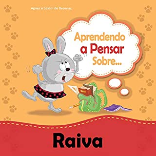 Livro Aprendendo a Pensar sobre Raiva: Uma história sobre raiva (Pequenos Pensamentos Livro 2)