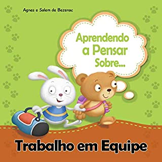 Livro Aprendendo a Pensar sobre Trabalho em Equipe (Pequenos Pensamentos Livro 15)